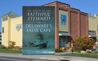 Wreck of the Faithful Steward on Delaware's False Cape: Michael T. Dougherty Presentation